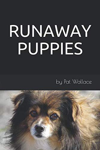 Imagen de archivo de RUNAWAY PUPPIES a la venta por Revaluation Books