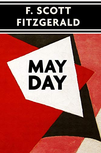 9781798444931: May Day by F. Scott Fitzgerald: Super Large Print Edition of the Jazz Age Classic Specially Designed for Low Vision Readers with a Giant Easy to Read Font