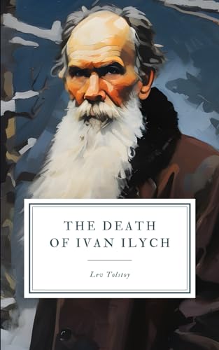 Beispielbild fr The Death of Ivan Ilych zum Verkauf von Goodwill of Colorado