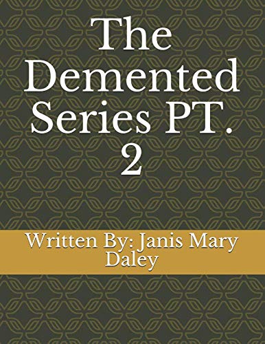 Stock image for The Demented Series PT. 2 for sale by Revaluation Books