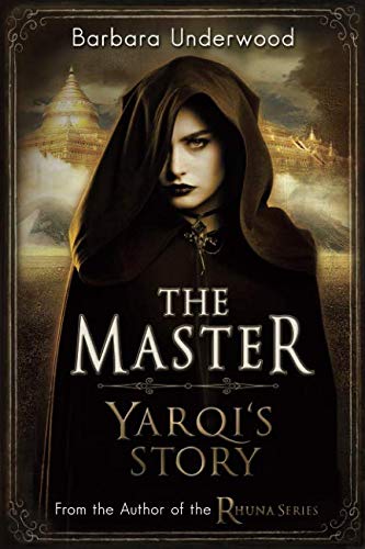 Stock image for The Master: Yarqi's Story for sale by Revaluation Books