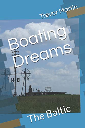 Beispielbild fr Boating Dreams: The Baltic [Soft Cover ] zum Verkauf von booksXpress
