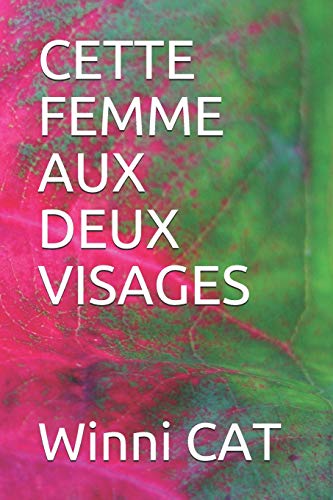 Beispielbild fr CETTE FEMME AUX DEUX VISAGES (French Edition) zum Verkauf von Lucky's Textbooks