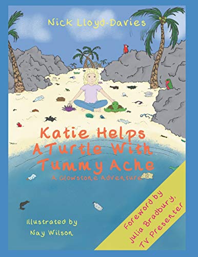 Stock image for Katie Helps a Turtle with Tummy Ache: A Glowstone Adventure (Glowstone Adventures) for sale by Lucky's Textbooks