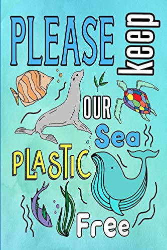Beispielbild fr Please Keep Our Sea Plastic Free: Kids Age 4-8 Colouring Words & Pictures Activity Book Pocket Size zum Verkauf von Lucky's Textbooks