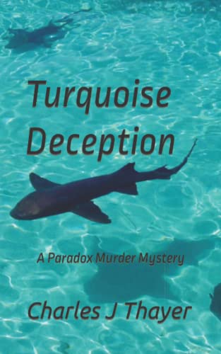 Stock image for Turquoise Deception: A Murder Mystery (Paradox Murder Mystery) for sale by SecondSale