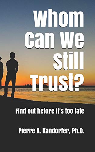 Imagen de archivo de Whom Can We Still Trust?: Find out before it's too late (American Dream Series) a la venta por Lucky's Textbooks