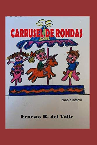 Imagen de archivo de CARRUSEL DE RONDAS a la venta por Revaluation Books