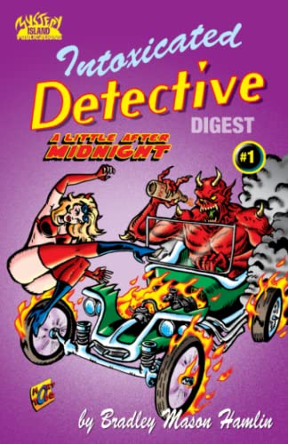 Imagen de archivo de Intoxicated Detective Digest #1: A Little After Midnight a la venta por Lucky's Textbooks