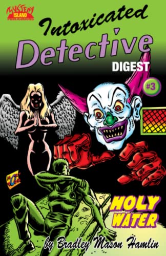 Beispielbild fr Intoxicated Detective Digest 3: Holy Water zum Verkauf von Lucky's Textbooks