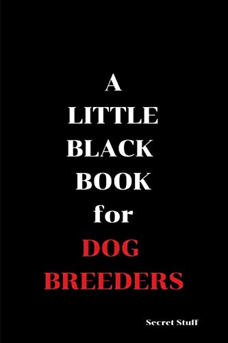 Imagen de archivo de A Little Black Book: Dog Breeders a la venta por Lucky's Textbooks