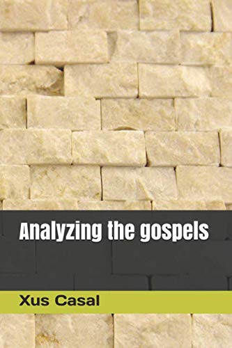 Stock image for Analyzing the gospels for sale by HPB-Ruby