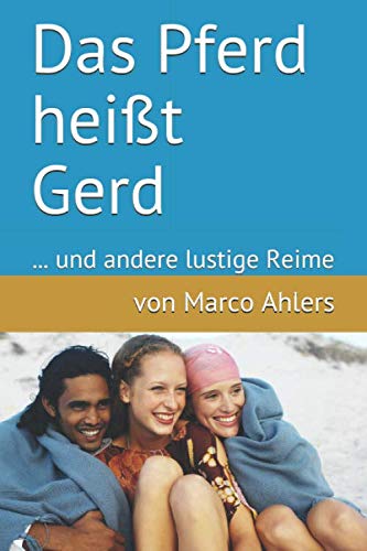Stock image for Das Pferd heit Gerd: . und andere lustige Reime for sale by Revaluation Books