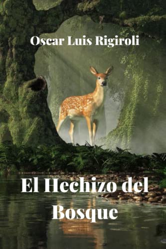 9781798627525: El Hechizo del Bosque
