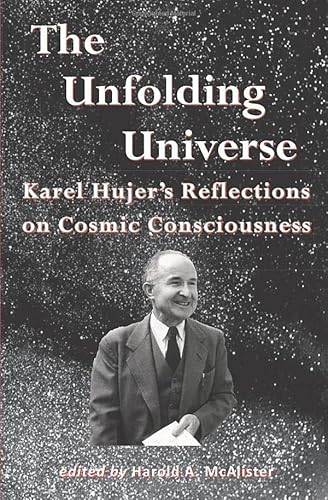 Stock image for The Unfolding Universe: Karel Hujer's Reflections on Cosmic Consciousness for sale by Revaluation Books