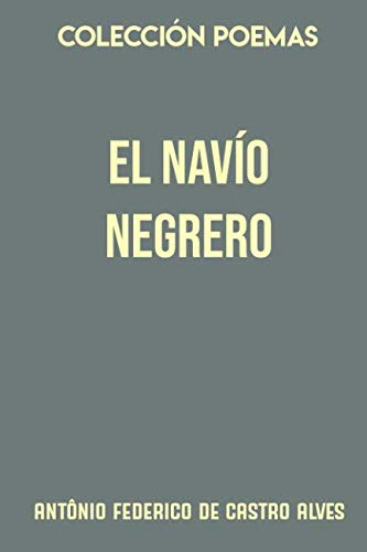 Stock image for Coleccin Poemas. El navo negrero y otros poemas for sale by Revaluation Books