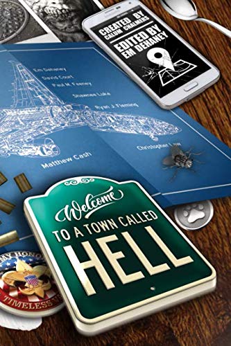 Imagen de archivo de Welcome To A Town Called Hell a la venta por Lucky's Textbooks