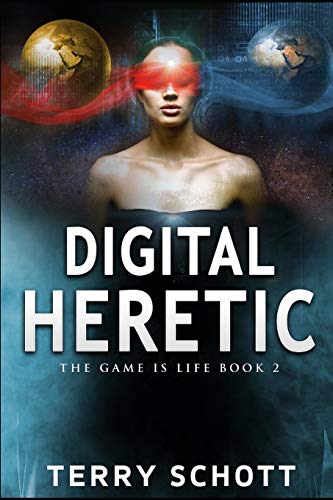 Stock image for Digital Heretic: 2 (The Game is Life) for sale by WorldofBooks