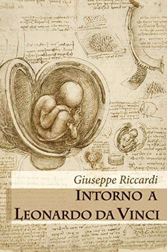 Beispielbild fr Intorno a Leonardo da Vinci zum Verkauf von Revaluation Books