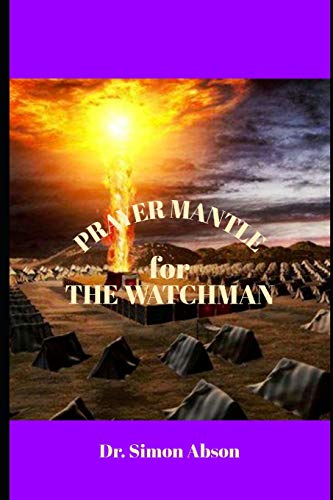 Beispielbild fr A PRAYER MANTLE FOR THE WATCHMAN zum Verkauf von Revaluation Books