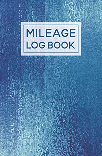 Imagen de archivo de Mileage Log Book: For Car | Expense Tracker Notebook | Tax Accounting Record Book | Blue Grunge a la venta por Revaluation Books