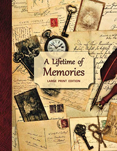 Stock image for A Lifetime of Memories (LARGE PRINT EDITION): A guided journal for your Grandma, Grandpa or parent to record their memories and life experiences (Gift for Grandparents and Parents (Large Print)) for sale by WorldofBooks