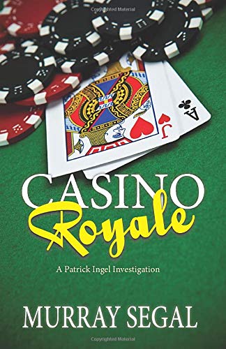 Imagen de archivo de Casino Royale: A Patrick Ingel Investigation #1 a la venta por THE SAINT BOOKSTORE