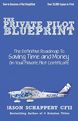 Beispielbild fr The Private Pilot Blueprint zum Verkauf von Goodwill of Colorado