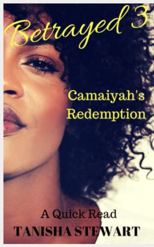 Beispielbild fr Betrayed 3: Camaiyah's Redemption zum Verkauf von ThriftBooks-Atlanta