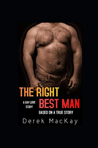 Imagen de archivo de The Right Best Man: Based on a True Story a la venta por Revaluation Books