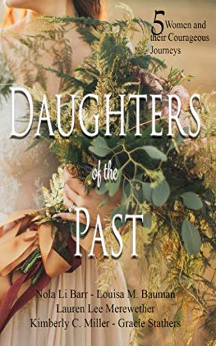 Beispielbild fr Daughters of the Past: A Historical Fiction Anthology zum Verkauf von Revaluation Books