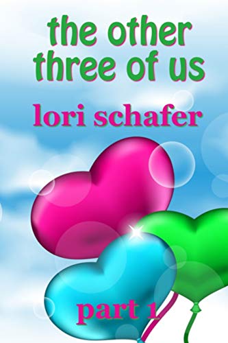 Imagen de archivo de The Other Three of Us: Where Erotic Fantasy Meets Reality - Part 1 of 2 a la venta por THE SAINT BOOKSTORE