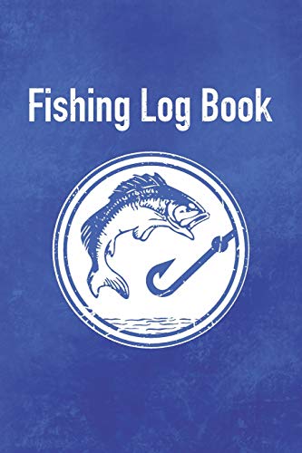 Stock image for Fishing Log Book: Faded Blue Cover - Notebook For The Serious Fisherman To Record Fishing Trip Experiences (Faded Blue Fishing Series) for sale by SecondSale