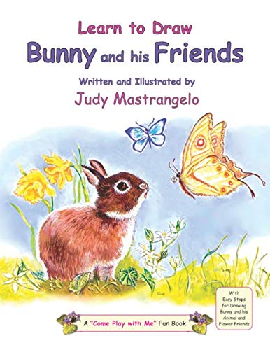 Imagen de archivo de Learn To Draw Bunny And His Friends a la venta por Revaluation Books