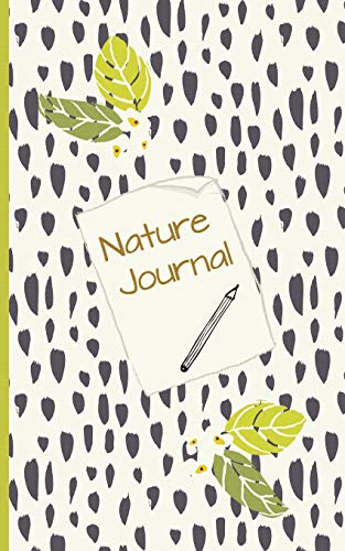 Beispielbild fr Nature Journal: Explore and Forage, hand drawn Kids Nature Log Book, Draw Sketch Write Journal for Children lots of space add Samples, Observations, create your own Scavenger Hunt Pages zum Verkauf von WorldofBooks