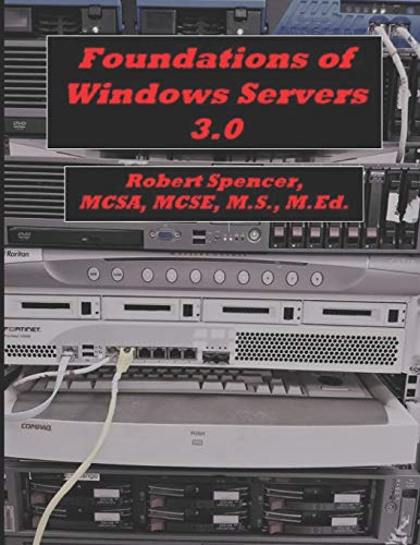 Beispielbild fr Foundations of Windows Servers 3. 0 zum Verkauf von Better World Books