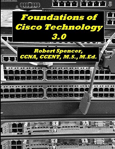 Imagen de archivo de Foundations of Cisco Technology 3. 0 a la venta por Better World Books