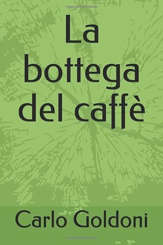 9781798906965: La bottega del caff