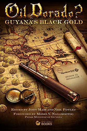 Beispielbild fr Oil Dorado: Guyana's Black Gold (Bite-Sized Public Affairs Books) zum Verkauf von SecondSale