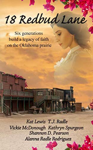 Beispielbild fr 18 Redbud Lane: Six generations build a legacy of faith on the Oklahoma prairie zum Verkauf von SecondSale