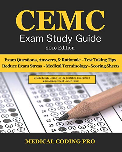 Stock image for CEMC Exam Study Guide - 2019 Edition: 150 CEMC Practice Exam Questions, Answers, Full Rationale, Secrets to Reducing Exam Stress, Medical Terminology, . The Exam Strategy, and Scoring Sheets for sale by SecondSale