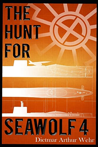 Stock image for The Hunt For Seawolf 4: A War Against The Black Sun novel for sale by ThriftBooks-Dallas