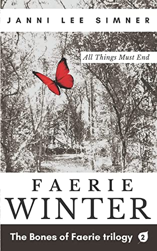 Stock image for Faerie Winter: Book 2 of the Bones of Faerie Trilogy for sale by Salish Sea Book Company