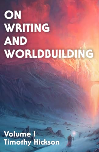 Imagen de archivo de On Writing and Worldbuilding: Volume I a la venta por HPB Inc.