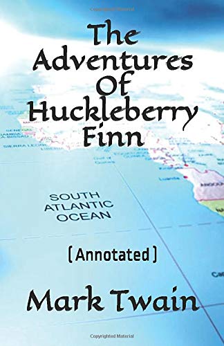 Imagen de archivo de The Adventures Of Huckleberry Finn: (Annotated) a la venta por Revaluation Books