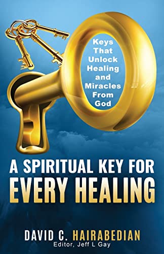 Stock image for There is a Spiritual Key for Every Healing: Keys that unlock Healing, Miracles, and Finances (Freedom from Bondage Series) for sale by Save With Sam