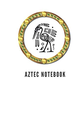 Stock image for Aztec Notebook: Aztec Notebook, Ancient Civilizations Journal, School Diary, Notebook for Drawing and Writing (110 Pages, Blank, 6 x 9) for sale by Ergodebooks