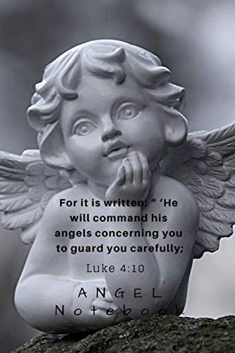 Stock image for Angel notebook: For it is written " He will command his angels concerning you to guard you carefully" for sale by Revaluation Books