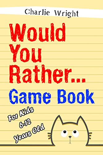 Imagen de archivo de Would You Rather Game Book: For kids 6-12 Years old: Jokes and Silly Scenarios for Children a la venta por AwesomeBooks