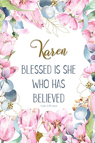 9781799039730: Karen: Blessed is She Who Has Believed -Luke 1:45(asv): Personalized Christian Notebook for Women